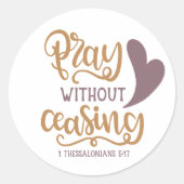 Bijbelvers bemoedigend ✝️ onophoudelijk gebed ronde sticker (Voorkant)