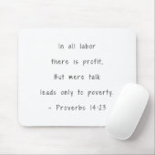 Bijbelvers In alle arbeid Spreuken 14:23 Muismat (Met muis)