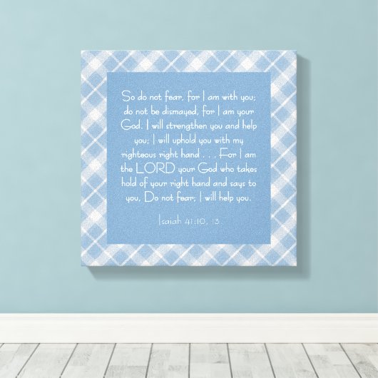  Bijbelvers Jesaja 41:10, 13 Canvas Afdruk (Insitu (Houten vloer))