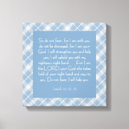  Bijbelvers Jesaja 41:10, 13 Canvas Afdruk