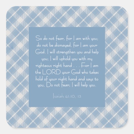  Bijbelvers Jesaja 41:10, 13 Vierkante Sticker (Voorkant)