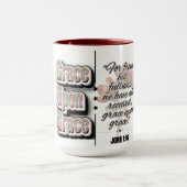 Bijbelvers Johannes 1:16 Genade op Mok van genade (Midden)