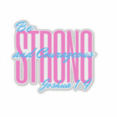 Bijbelvers Jozua 1:9 Sticker (Voorkant)