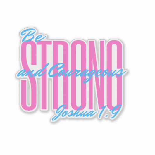 Bijbelvers Jozua 1:9 Sticker (Voorkant)