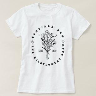 Bijbelvers Lukas 12:27 Vrouwen Christelijke wilde T-shirt