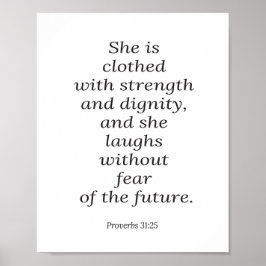 Bijbelvers poster, Proverbs 31:25, Christelijke ku Poster