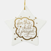 Bijbelvers uit 1 Samuel 1:27 Keramisch Ornament (Voorkant)