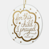 Bijbelvers uit 1 Samuel 1:27 Keramisch Ornament (Links)