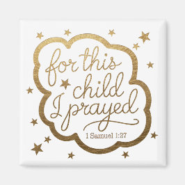 Bijbelvers uit 1 Samuel 1:27 Magneet