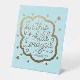 Bijbelvers uit 1 Samuel 1:27 Reclamebord Met Voetstuk