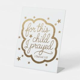 Bijbelvers uit 1 Samuel 1:27 Reclamebord Met Voetstuk