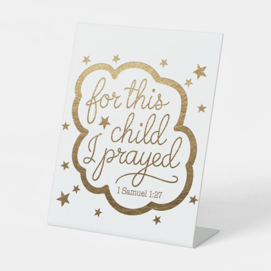 Bijbelvers uit 1 Samuel 1:27 Reclamebord Met Voetstuk (Voorkant)