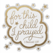 Bijbelvers uit 1 Samuel 1:27 Sticker (Voorkant)