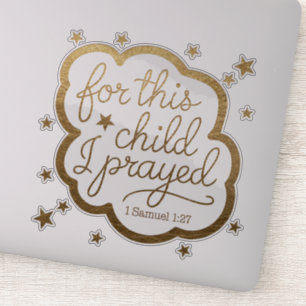 Bijbelvers uit 1 Samuel 1:27 Sticker