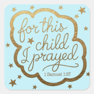 Bijbelvers uit 1 Samuel 1:27 Vierkante Sticker
