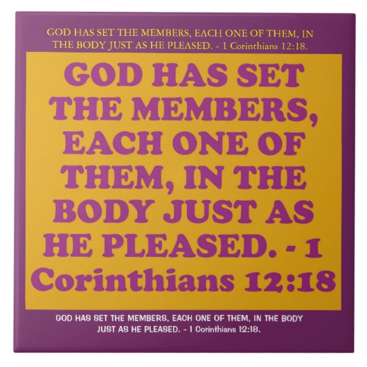 Bijbelvers van 1 Corinthians 12:18. Tegeltje (Voorkant)