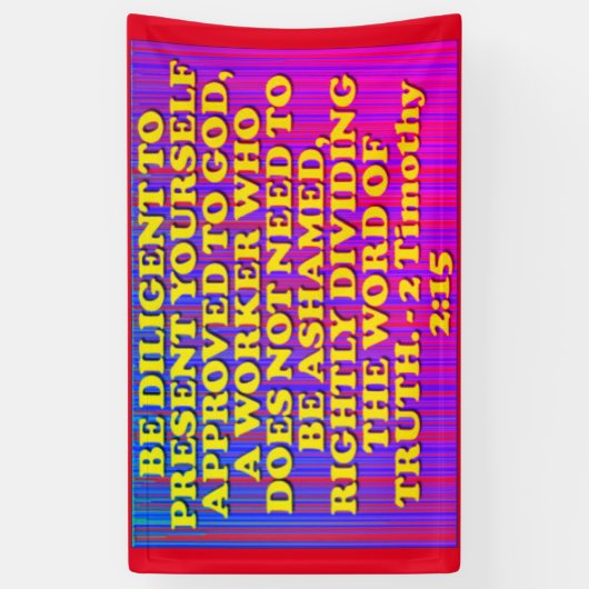 Bijbelvers van 2 Timothy 2:15. Spandoek (Verticaal)