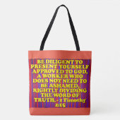 Bijbelvers van 2 Timothy 2:15. Tote Bag (Voorkant)