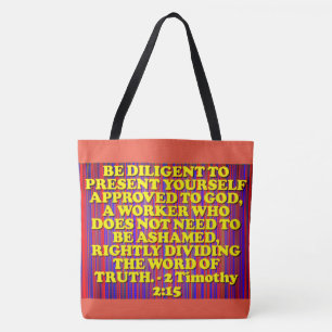Bijbelvers van 2 Timothy 2:15. Tote Bag