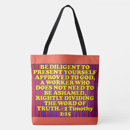 Bijbelvers van 2 Timothy 2:15. Tote Bag (Voorkant)