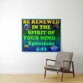 Bijbelvers van Ephesians 4:23. Wandkleed (In Situ (horizontaal))