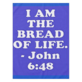 Bijbelvers van John 6:48. Tafelkleed (Voorkant)