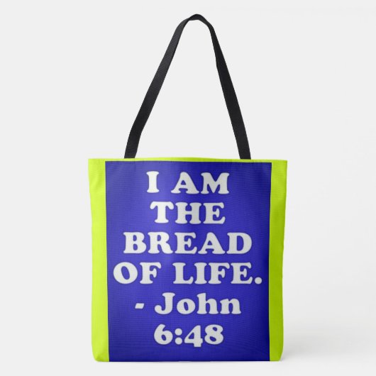 Bijbelvers van John 6:48. Tote Bag (Voorkant)