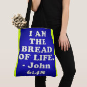 Bijbelvers van John 6:48. Tote Bag (Dichtbij)