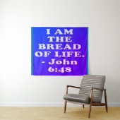 Bijbelvers van John 6:48. Wandkleed (In Situ (horizontaal))