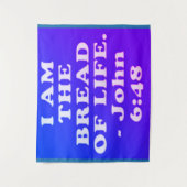 Bijbelvers van John 6:48. Wandkleed (Voorkant)