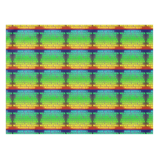 Bijbelvers van Matthew 23:37. Gesmolten Afbeelding Tafelkleed (Voorkant (Horizontaal))