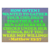 Bijbelvers van Matthew 23:37. Tafelkleed (Voorkant (Horizontaal))