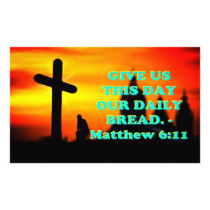 Bijbelvers van Matthew 6:11. Foto Afdruk