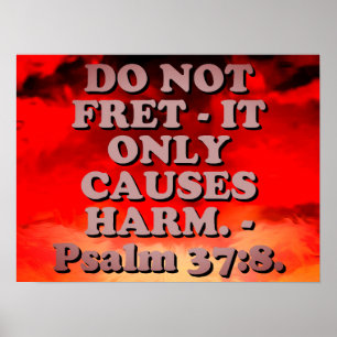 Bijbelvers van Psalm 37:8. Poster