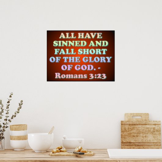 Bijbelvers van Romans 3:23. Poster (Keuken)