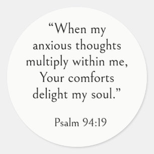 Bijbelvers voor Stress, Psalm 94:19, Modern Eenvou Ronde Sticker