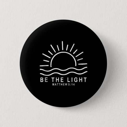 Bijbelvers Wees het licht Matteüs 5 14 Jezus inspi Ronde Button 5,7 Cm (Voorkant)