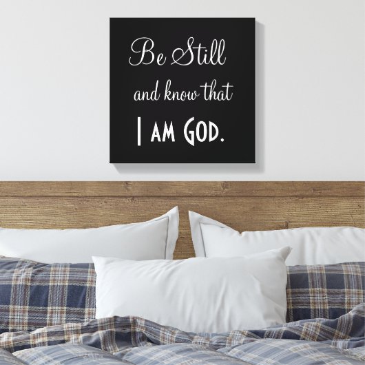 Bijbelvers Wees stil en weet dat ik God Print ben (Insitu (Slaapkamer))