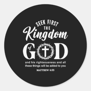 Bijbelvers Zoek eerst het Koninkrijk Gods Christia Ronde Sticker