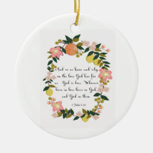 Bijbelverse art - 1 John 4:16 Keramisch Ornament