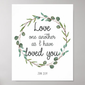 Bijbelverse liefde elkaar net zo goed als ik van j poster