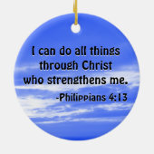 Bijbelverse Philippians 4:13 Christelijke scripts Keramisch Ornament (Achterkant)