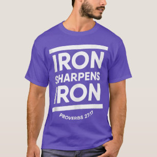 Bijbelverse Proverbs 2717 IJzer Sharpens IJzer Chr T-shirt