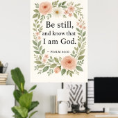 Bijbelverse Psalm 46:10 Poster (Thuiskantoor)