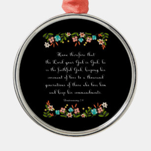 Bijbelversen Art - Deuteronomie 7:9 Metalen Ornament