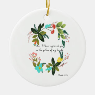 Bijbelversen Art - Isaiah 49:16 Keramisch Ornament