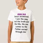 Bijbelversen - John 14:6 T-shirt (Voorkant)