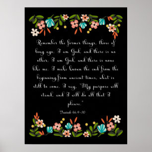 Bijbelversen stimuleren - Isaiah 46:9-10 Poster
