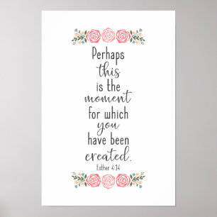 Bijbelversie - Esther 4:14 Poster