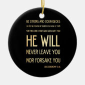 Bijbelversie met scripts - Deuteronomie 31:6 Keramisch Ornament (Voorkant)